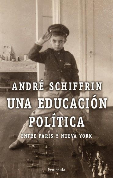 EDUCACION POLITICA, UNA | 9788483078150 | SCHIFFRIN, ANDRE | Llibreria Drac - Llibreria d'Olot | Comprar llibres en català i castellà online