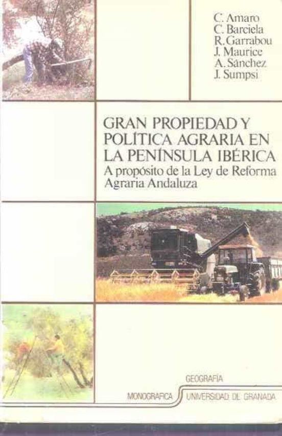 GRAN PROPIEDAD Y POLITICA AGRARIA EN LA PENINSULA | 9788433815828 | An¾nimas y colectivas | Llibreria Drac - Librería de Olot | Comprar libros en catalán y castellano online