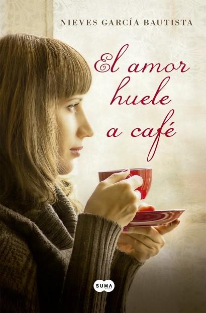 AMOR HUELE A CAFÉ, EL | 9788483654507 | GARCIA, NIEVES | Llibreria Drac - Librería de Olot | Comprar libros en catalán y castellano online