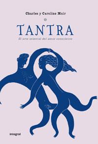 TANTRA | 9788498674705 | MUIR, CHARLES Y CAROLINE | Llibreria Drac - Librería de Olot | Comprar libros en catalán y castellano online