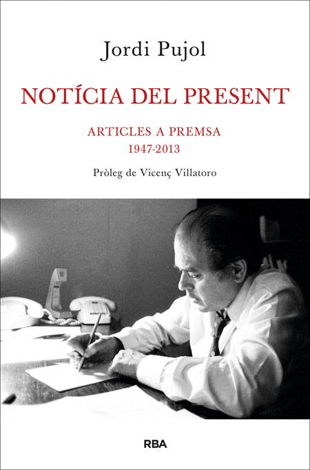 NOTICIA DEL PRESENT | 9788482646480 | PUJOL, JORDI | Llibreria Drac - Librería de Olot | Comprar libros en catalán y castellano online