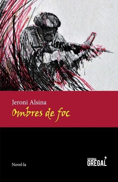 OMBRES DE FOC | 9788494272929 | ALSINA, JERONI | Llibreria Drac - Llibreria d'Olot | Comprar llibres en català i castellà online