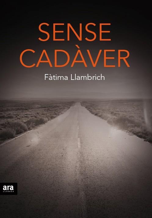 SENSE CADÀVER | 9788416154937 | LLAMBRICH, FÀTIMA | Llibreria Drac - Llibreria d'Olot | Comprar llibres en català i castellà online