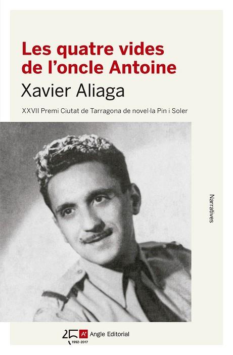 QUATRE VIDES DE L'ONCLE ANTOINE, LES | 9788415307891 | ALIAGA, XAVIER | Llibreria Drac - Librería de Olot | Comprar libros en catalán y castellano online