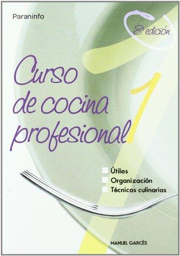 CURSO DE COCINA PROFESIONAL. (T.1) | 9788428318419 | GARCES RUBIO, MANUEL | Llibreria Drac - Llibreria d'Olot | Comprar llibres en català i castellà online