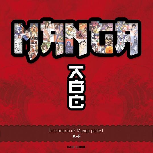 DICCIONARIO DEL MANGA PARTE I A-J | 9788492458509 | GOBBI, IGOR | Llibreria Drac - Llibreria d'Olot | Comprar llibres en català i castellà online