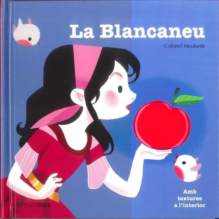 BLANCANEU, LA (AMB TEXTURES) | 9788490573600 | MOUTARDE, COLONEL | Llibreria Drac - Llibreria d'Olot | Comprar llibres en català i castellà online