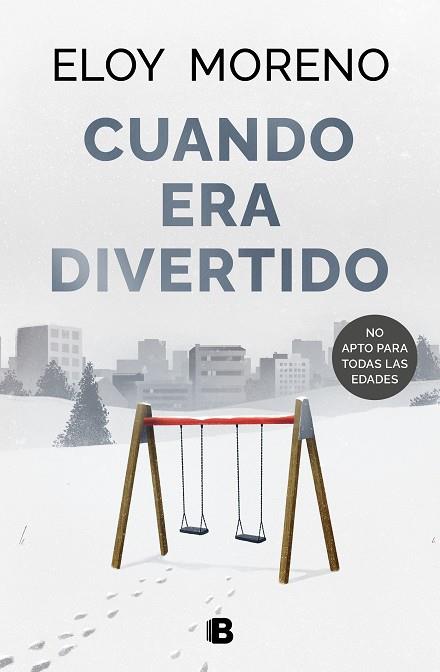 CUANDO ERA DIVERTIDO | 9788466673303 | MORENO, ELOY | Llibreria Drac - Librería de Olot | Comprar libros en catalán y castellano online