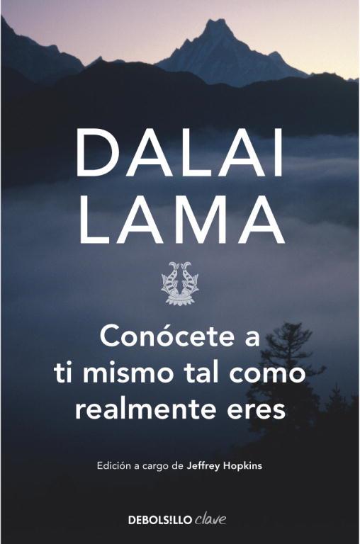 CONÓCETE A TI MISMO TAL COMO REALMENTE ERES | 9788499085517 | DALAI LAMA | Llibreria Drac - Llibreria d'Olot | Comprar llibres en català i castellà online