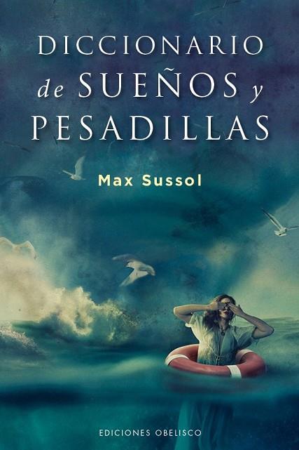 DICCIONARIO DE SUEÑOS Y PESADILLAS | 9788491111566 | SUSSOL, MAX | Llibreria Drac - Llibreria d'Olot | Comprar llibres en català i castellà online