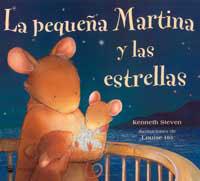 PEQUEÑA MARTINA Y LAS ESTRELLAS, LA | 9788427293342 | STEVEN, KENNETH/HO, LOUISE | Llibreria Drac - Llibreria d'Olot | Comprar llibres en català i castellà online