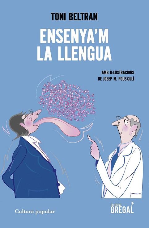 ENSENYA'M LA LLENGUA | 9788417082680 | BELTRAN, TONI | Llibreria Drac - Librería de Olot | Comprar libros en catalán y castellano online