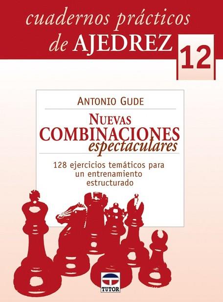 NUEVAS COMBINACIONES ESPECTACULARES | 9788479028374 | GUDE, ANTONIO | Llibreria Drac - Librería de Olot | Comprar libros en catalán y castellano online