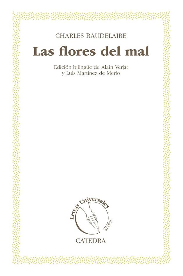 FLORES DEL MAL, LAS (EDICION BILINGÜE) | 9788437631707 | BAUDELAIRE, CHARLES | Llibreria Drac - Llibreria d'Olot | Comprar llibres en català i castellà online