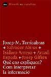 QUE ENS EXPLIQUEN? | 9788496499423 | TERRICABRAS, JOSEP-MARIA (COORD) | Llibreria Drac - Librería de Olot | Comprar libros en catalán y castellano online