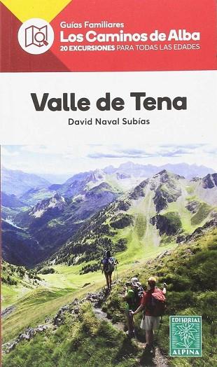 VALLE DE TENA (CAMINOS DEL ALBA) | 9788480906661 | AA.DD. | Llibreria Drac - Llibreria d'Olot | Comprar llibres en català i castellà online