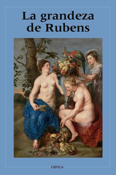 GRANDEZA DE RUBENS, LA | 9788408277682 | AA.DD. | Llibreria Drac - Llibreria d'Olot | Comprar llibres en català i castellà online