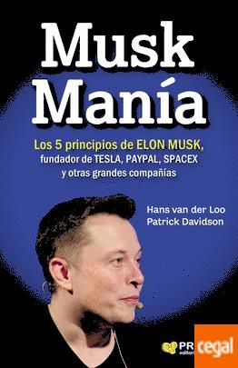 MUSK MANÍA | 9788416904334 | VAN DER LOO, HANS; DAVIDSON, PATRICK  | Llibreria Drac - Librería de Olot | Comprar libros en catalán y castellano online