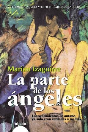 PARTE DE LOS ÁNGELES, LA | 9788498776072 | IZAGUIRRE, MARIAN | Llibreria Drac - Llibreria d'Olot | Comprar llibres en català i castellà online