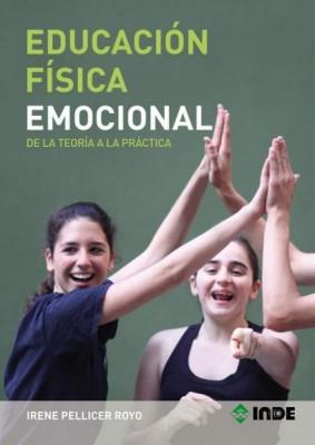 EDUCACION FISICA EMOCIONAL | 9788497292924 | PELLICER, IRENE | Llibreria Drac - Librería de Olot | Comprar libros en catalán y castellano online