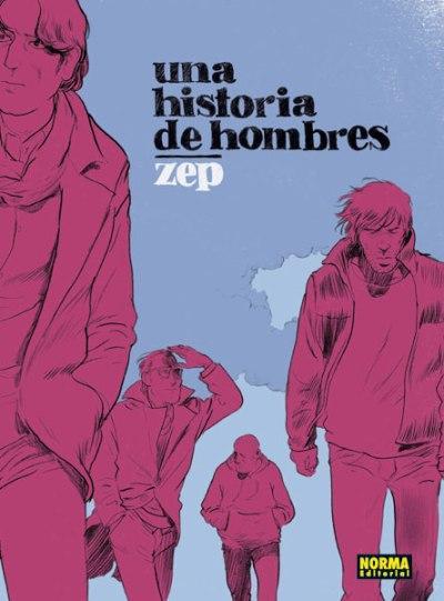 HISTORIA DE HOMBRES, UNA | 9788467914733 | ZEP | Llibreria Drac - Librería de Olot | Comprar libros en catalán y castellano online