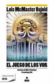 JUEGO DE LOS VOR, EL | 9788498722291 | BUJOLD, LOIS MCMASTER | Llibreria Drac - Librería de Olot | Comprar libros en catalán y castellano online