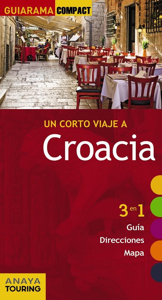 CROACIA 2015 (GUIARAMA COMPACT) | 9788499356914 | ALBA, CARLOS DE | Llibreria Drac - Librería de Olot | Comprar libros en catalán y castellano online