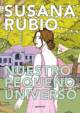 NUESTRO PEQUEÑO UNIVERSO (LOVEINAPP 2) | 9788419085450 | RUBIO, SUSANA | Llibreria Drac - Librería de Olot | Comprar libros en catalán y castellano online