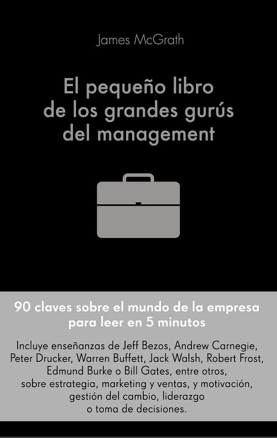 PEQUEÑO LIBRO DE LOS GRANDES GURÚS DEL MANAGEMENT, EL | 9788416928491 | MCGRATH, JIM | Llibreria Drac - Librería de Olot | Comprar libros en catalán y castellano online