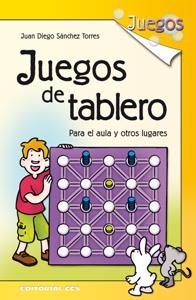 JUEGOS DE TABLERO: PARA EL AULA Y OTROS LUGARES | 9788498422207 | SACHEZ TORRES, JUAN DIEGO | Llibreria Drac - Librería de Olot | Comprar libros en catalán y castellano online