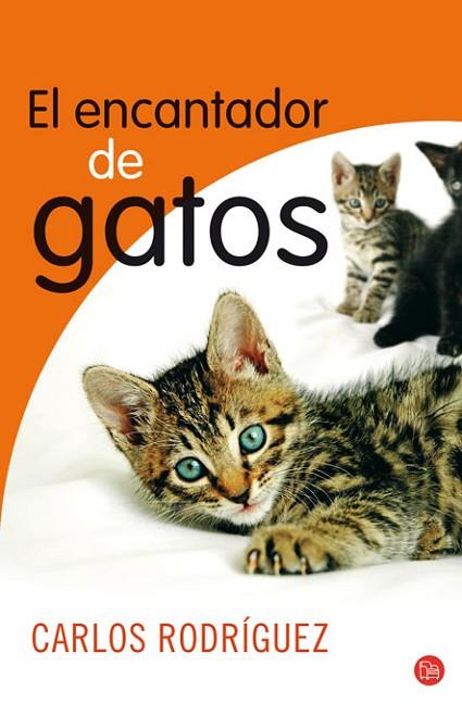 ENCANTADOR DE GATOS | 9788466323949 | RODRIGUEZ, CARLOS | Llibreria Drac - Librería de Olot | Comprar libros en catalán y castellano online