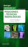 BONTRAGER. MANUAL DE POSICIONES Y TÉCNICAS RADIOLÓGICAS (9ª ED.) | 9788491132240 | LAMPIGNANO, JOHN P.; KENDRICK, LESLIE E. | Llibreria Drac - Llibreria d'Olot | Comprar llibres en català i castellà online