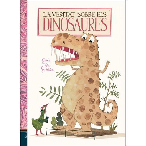 VERITAT SOBRE ELS DINOSAURES, LA | 9788447937431 | VAN GENECHTEN, GUIDO | Llibreria Drac - Librería de Olot | Comprar libros en catalán y castellano online