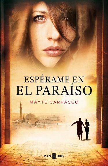 ESPÉRAME EN EL PARAÍSO | 9788401347078 | CARRASCO, MAYTE | Llibreria Drac - Librería de Olot | Comprar libros en catalán y castellano online