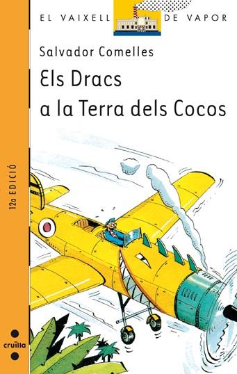 DRACS A LA TERRA DE COCOS, ELS | 9788482860886 | COMELLES, SALVADOR | Llibreria Drac - Librería de Olot | Comprar libros en catalán y castellano online