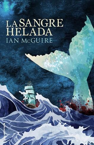 SANGRE HELADA, LA | 9788416498277 | MCGUIRE, IAN | Llibreria Drac - Llibreria d'Olot | Comprar llibres en català i castellà online