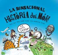 SENSACIONAL HISTORIA DEL MON, LA | 9788478716401 | LAYTON, NEAL | Llibreria Drac - Librería de Olot | Comprar libros en catalán y castellano online