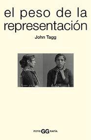 PESO DE LA REPRESENTACION | 9788425219993 | TAGG, JOHN | Llibreria Drac - Llibreria d'Olot | Comprar llibres en català i castellà online