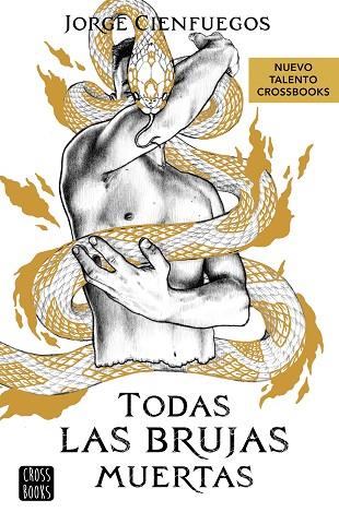 TODAS LAS BRUJAS MUERTAS | 9788408279051 | CIENFUEGOS, JORGE | Llibreria Drac - Llibreria d'Olot | Comprar llibres en català i castellà online