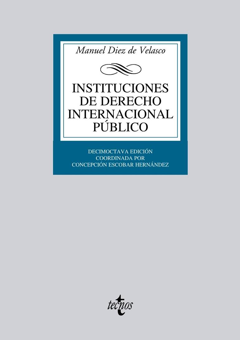 INSTITUCIONES DE DERECHO INTERNACIONAL PUBLICO | 9788430953417 | DIEZ DE VELASCO, MANUEL | Llibreria Drac - Llibreria d'Olot | Comprar llibres en català i castellà online