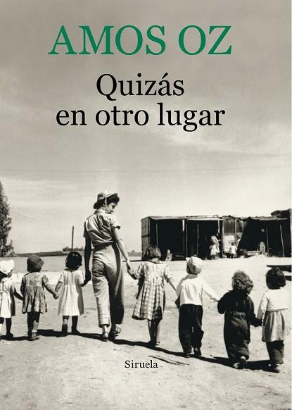 QUIZÁS EN OTRO LUGAR | 9788416280384 | OZ, AMOS | Llibreria Drac - Librería de Olot | Comprar libros en catalán y castellano online