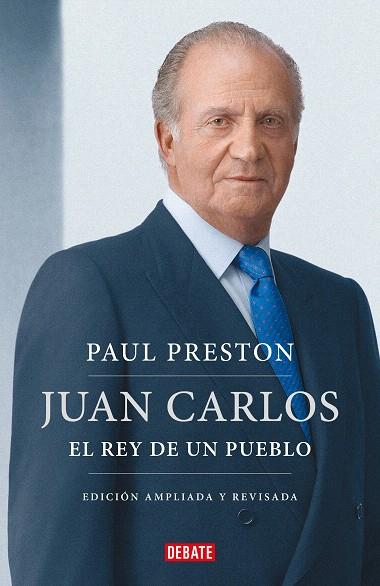 JUAN CARLOS I (EDICIÓN ACTUALIZADA) | 9788419399557 | PRESTON, PAUL | Llibreria Drac - Librería de Olot | Comprar libros en catalán y castellano online