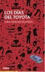 DÍAS DEL TOYOTA, LOS | 9788468324760 | SÁNCHEZ, SARA | Llibreria Drac - Llibreria d'Olot | Comprar llibres en català i castellà online