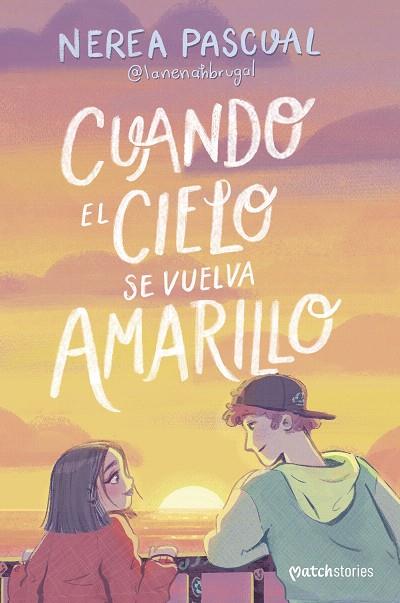 CUANDO EL CIELO SE VUELVA AMARILLO | 9788408292975 | PASCUAL, NEREA | Llibreria Drac - Llibreria d'Olot | Comprar llibres en català i castellà online