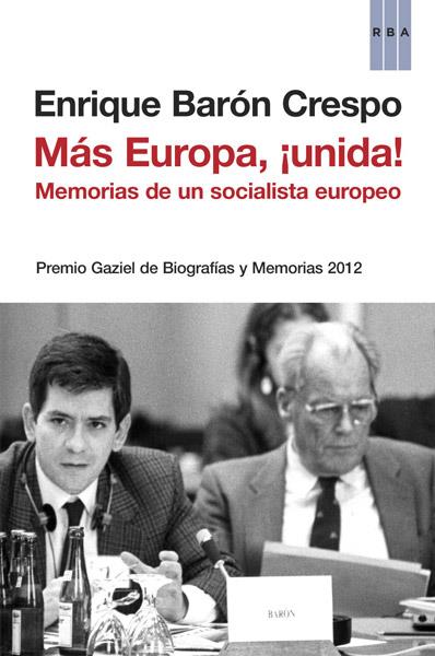 MÁS EUROPA UNIDA | 9788490065242 | BARON, ENRIQUE | Llibreria Drac - Librería de Olot | Comprar libros en catalán y castellano online