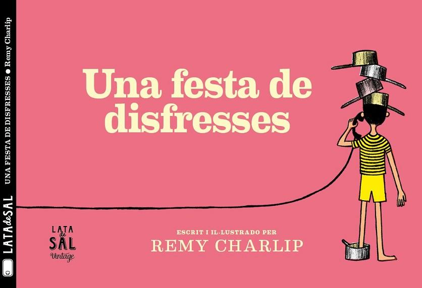 UNA FESTA DE DISFRESSES | 9788494918216 | CHARLIP, REMY | Llibreria Drac - Llibreria d'Olot | Comprar llibres en català i castellà online