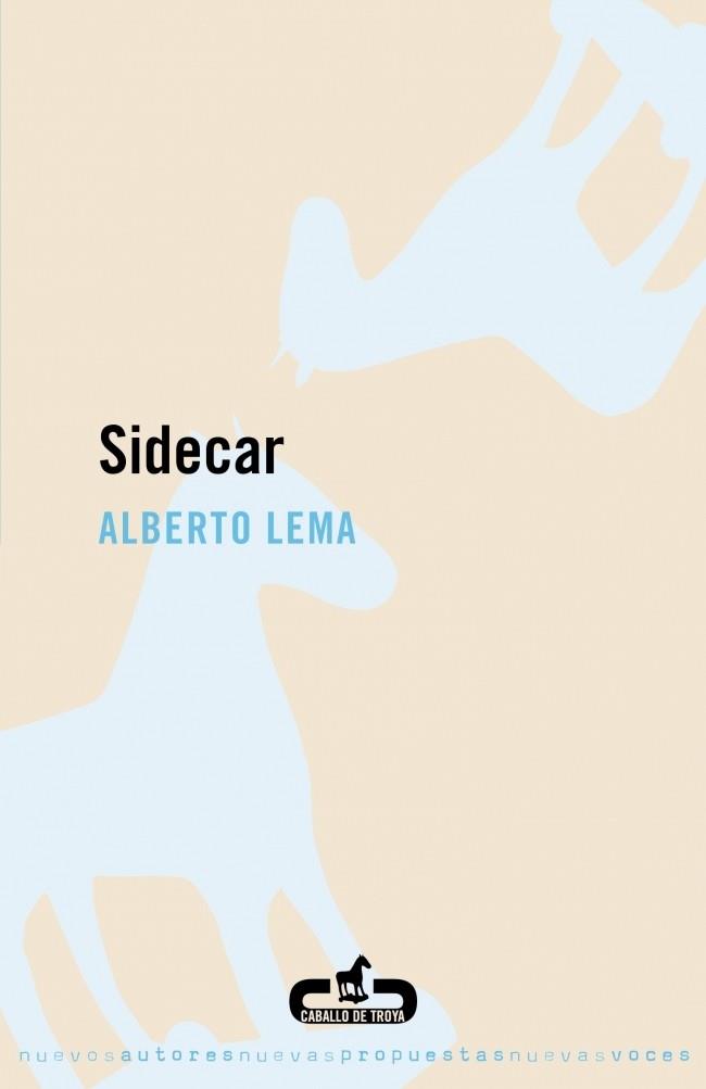 SIDECAR | 9788496594340 | LEMA, ALBERTO | Llibreria Drac - Librería de Olot | Comprar libros en catalán y castellano online