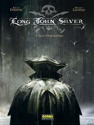 LONG JOHN SILVER VOL.1. LADY VIVIAN HASTINGS | 9788498475739 | DORISON, XAVIER; LAUFFRAY, MATHIEU | Llibreria Drac - Librería de Olot | Comprar libros en catalán y castellano online