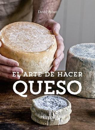 ARTE DE HACER QUESO, EL | 9788412033496 | ROTSZTAIN, DAVID ASHER | Llibreria Drac - Llibreria d'Olot | Comprar llibres en català i castellà online