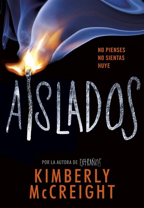 AISLADOS (EXTRAÑOS 2) | 9788490438435 | MCCREIGH, KIMBERLY | Llibreria Drac - Llibreria d'Olot | Comprar llibres en català i castellà online